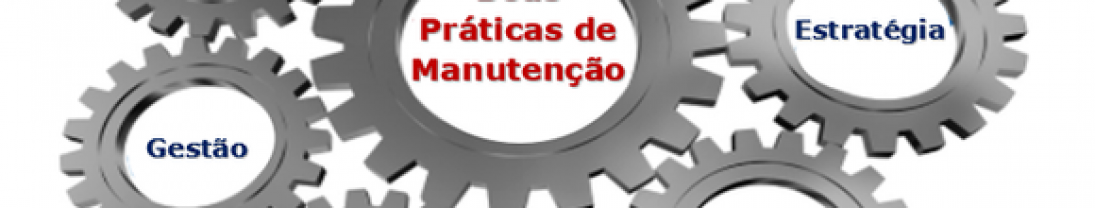 BPM – Boas Práticas de Manutenção BPM – Boas Práticas de Manutenção